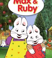 加拿大益智动画片《小兔麦斯和露比 Max and Ruby》第5-7季全64集 英语英字 官方纯净无水印版 480P/1080P/MKV/37.5G 动画片小兔麦斯和露比下载