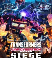 Netflix动画片《变形金刚:赛博坦之战三部曲1:围城 Transformers: War for Cybertron Siege》全6集 多国语言(无国语)多国字幕(含中文) 官方纯净收藏版 1080P/MP4/15.8G 动画片变形金刚下载