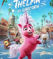 美国儿童动画电影《独角兽塞尔玛 Thelma the Unicorn》43国语言(含国语)43国字幕(含国语) 官方纯净无水印版收藏版 高码1080P/MKV/28.8G 动画片独角兽塞尔玛下载