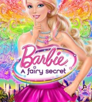 芭比动画电影《芭比之仙子的秘密 Barbie: A Fairy Secret 2011》中文版+英文版 RMVB/1.24G  芭比之仙子的秘密下载