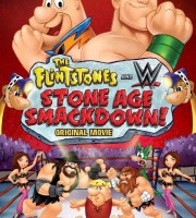 美国动画电影《摩登原始人：石器时代大乱斗 The Flintstones & WWE: Stone Age Smackdown 2015》英语版 720P/MP4/1.45G 动画片摩登原始人全集下载
