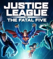 美国DC动画电影《正义联盟大战致命五人组 Justice League VS The Fatal Five 2019》英语中英双字 720P/MP4/743M 正义联盟动画片下载
