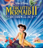 迪士尼动画电影《小美人鱼2：重返大海 The Little Mermaid II: Return to the Sea 2000》国粤英三语中英双字 720P/MKV/3G 动画片小美人鱼下载