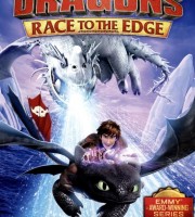梦工厂动画片《驯龙高手：赛到尽头 Dragons: Race to the Edge》第五季全13集 中英粤日三语中英日三字 1080P/MP4/8.99G 动画片驯龙记下载