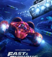 Netflix动画片《速度与激情：特工飞车手 第五季：南太平洋Fast & Furious: Spy Racers》全8集 国英粤日马来五语五字 1080P/MP4/8.75G 动画片特工飞车手下载