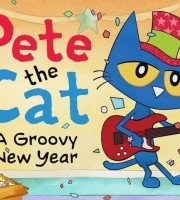 动画片电影《小猫皮特:奇妙的新年 Pete the Cat: A Groovy New Year》国英日法等多语音轨+多国字幕 官方纯净无水印版 1080P/MKV/3.21G 动画片小猫皮特下载