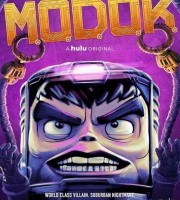 漫威动画片《魔多客 M.O.D.O.K.》全10集 多国语言(无国语)+多国字幕(含中文) 官方纯净收藏版 720P/MKV/6.02G 动画片魔多客下载